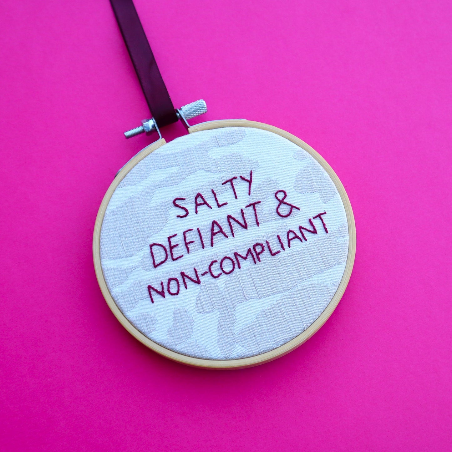 'Salty, Defiant & Non-Compliant' Embroidered Hoop