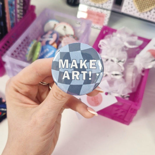 Badge- "make art"